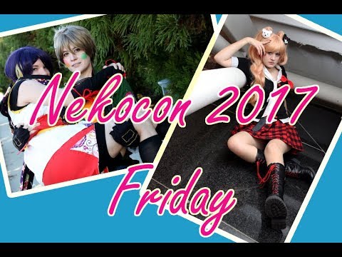 Nekocon 2017 ~*Friday*~