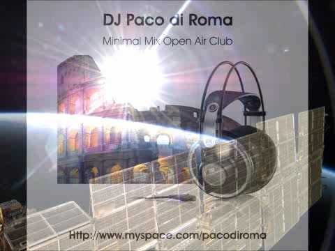 DJ Paco di Roma # 4 Open Air Club BEST MINIMAL HOUSE TECHNO MUSIC MIX