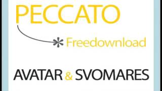 Avatar & Svomares - Peccato in Freedownload - PROMO VIDEO!