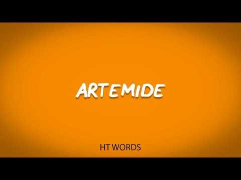 How to pronounce ARTEMIDE