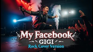 Download lagu GIGI - My Facebook | Rock Cover | This Song Will Make You Nostalgic mp3