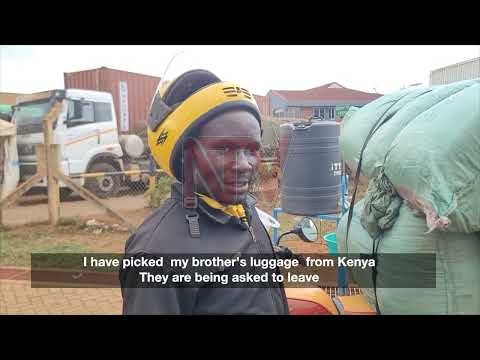 KENYA CRACKS DOWN ON FOREIGNERS: Ugandans among those arriving at Busia and Malaba