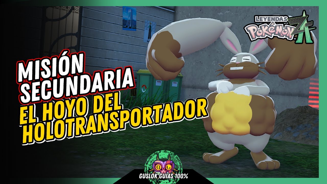 MISIÓN SECUNDARIA 023: EL HOYO DEL HOLOTRANSPORTADOR | GUÍA 100% | 💯Leyendas Pokemon: Z-A🏆 MISIÓN SECUNDARIA 023: EL HOYO DEL HOLOTRANSPORTADOR | GUÍA 100% | 💯Leyendas Pokemon: Z-A🏆