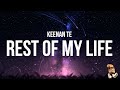 Keenan Te - Rest Of My Life (Lyrics) "i love you for worse or for better whenever wherever"
