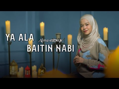YA ALA BAITIN NABI - ALMA ESBEYE