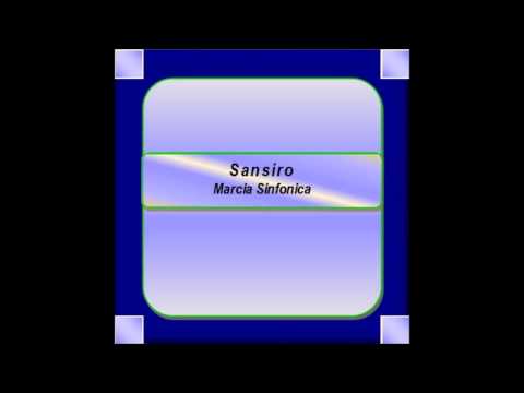 "Sansiro" - Marcia Sinfonica - M. Lufrano