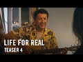 Life For Real - Official Teaser 4 HD