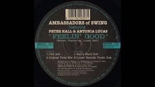 Ambassadors Of Swing – Feelin' Good (Original Vocal Mix) (1994)