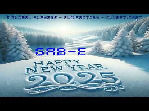 Happy New Year 2025 mixed by Gab-E (2025) 2025.01.04