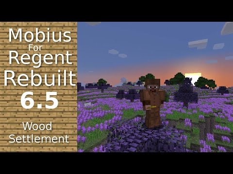 Mobius For Regent Rebuilt: 6.5 - Wood Settlement - Uncut -  Spawners and Lavender Fields