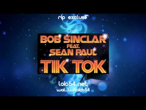 Bob Sinclar feat Sean Paul - Tik Tok (Radio Edit) (NEW single 2010)