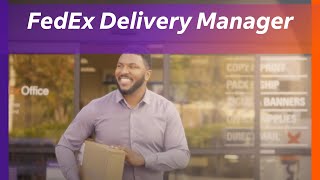 More control over deliveries with FedEx Delivery Manager
