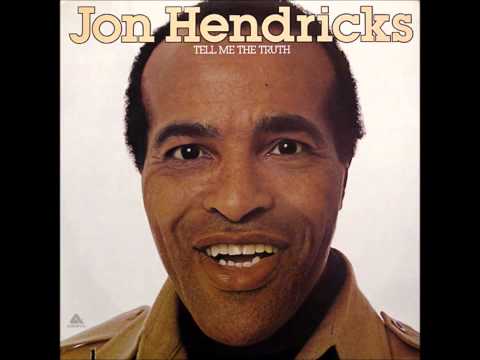 Jon Hendricks - I Bet You Thought I'd Never Find You (1975)