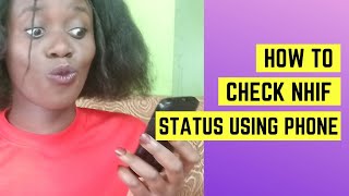 How to check your NHIF status using your phone in 1 minute