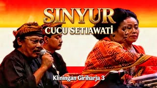 Download lagu SINYUR - CUCU SETIAWATI KLININGAN GIRI HARJA 3 mp3 Download lagu SINYUR - CUCU SETIAWATI KLININGAN GIRI HARJA 3 mp3