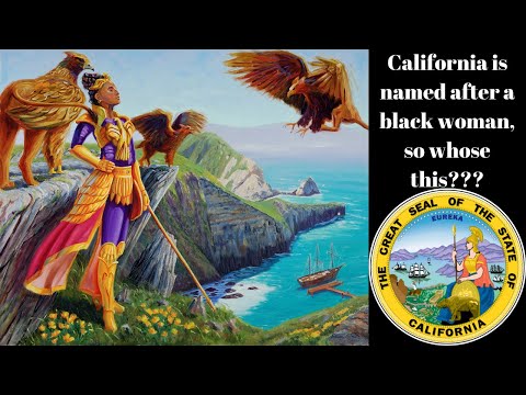 Did you know California is named after Black Woman? | Origins of Queen Califia