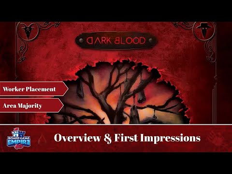 Dark Blood Overview & First Impressions