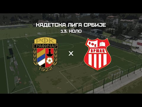 Kadetska liga Srbije | Grafičar - OFK Vršac 3:1