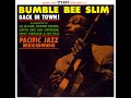 Bumble Bee Slim - Midnight Special