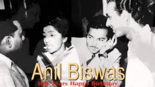 100 years Happy Birthday Anil Biswas. (July 7, 1914