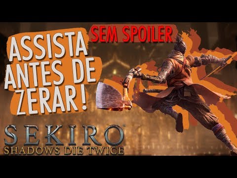 Como Fazer Todos Os 4 Finais De Sekiro Em Uma Unica Gameplay(Shura, PurificaÇÃO, Retorno)