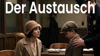 Der Austausch – eine unfassbare, aber wahre Geschichte