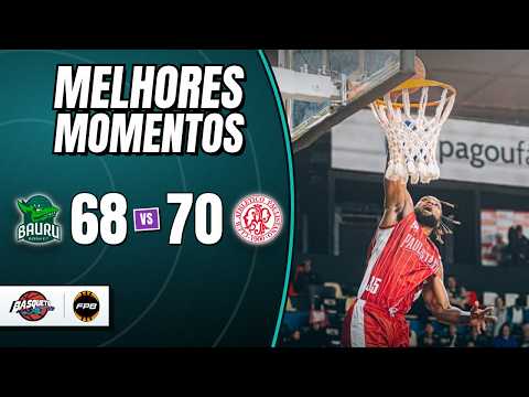 BAURU 68 X 70 PAULISTANO | MELHORES MOMENTOS | QUARTAS DE FINAL | CAMPEONATO PAULISTA 2026