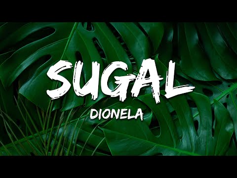 Dionela - Sugal (Lyrics)