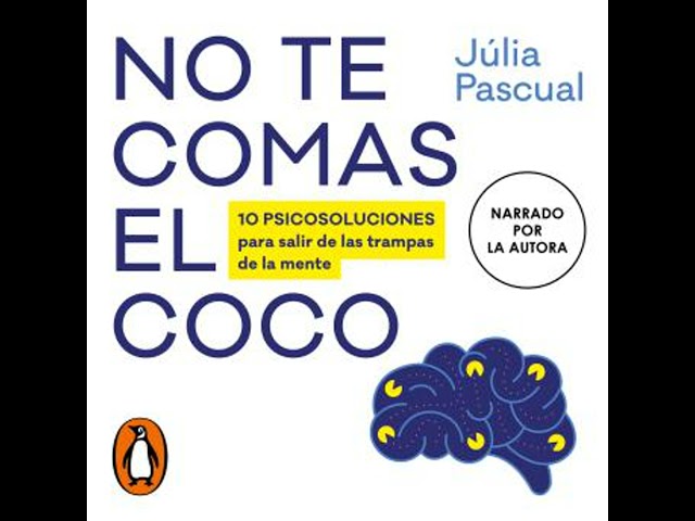 Vídeo relacionado con No te comas el coco: 10 psicosoluciones para salir de las trampas de la mente