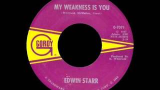 Edwin Starr - My Weakness Is You