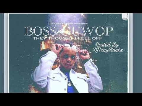 Boss Guwop - “Cash Life” prod.DJ L (They Thought I Fell Off)