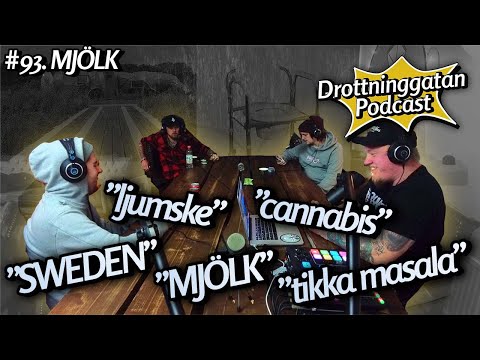 MJÖLK - Drottninggatan Podcast #93