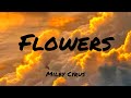 Miley Cyrus Flowers Lyrics Rema Selena Gomez Ed Sheeran The Chainsmokers Mix