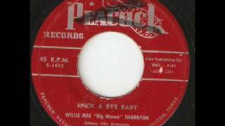 WILLIE MAE Big mama THORNTON Rock A By Baby PEACOCK