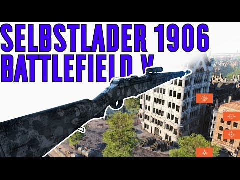 Selbstlader 1906 Best Specialization Path - Battlefield V
