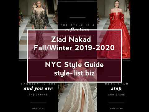 Fashion: Ziad Nakad Fall/Winter 2019-2020 with NYC Style Guide