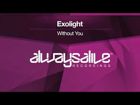 Exolight - Without You [OUT NOW]