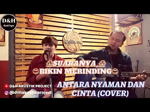 Antara Nyaman Dan Cinta - Ona Hetharua (Live Cover)