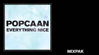 Popcaan - Everything Nice - Produced by Dubbel Dutch