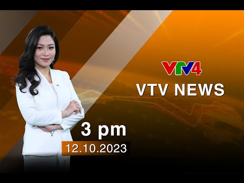 VTV News 15h - 12/10/2023| VTV4