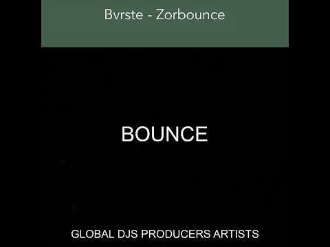 Bvrste - Zorbounce