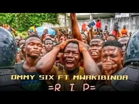Ommy Six  Ft Mwakibinda - R.I.P  (Official Audio)