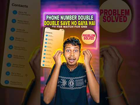 Phone Number Double Double Save  Ho Gaya Hai Abhi Main Kya Karun..😭❓ #phonenumber #double