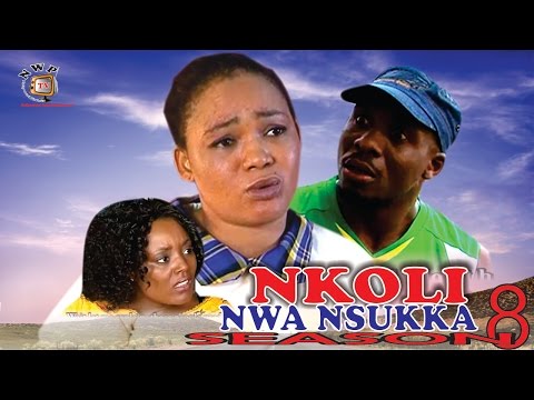 Nkoli Nwa Nsukka Season 8  Latest Nigerian Nollywood Igbo movie
