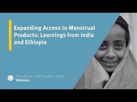 Expanding Access to Menstrual Products: Learnings from India and Ethiopia