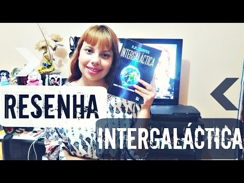 RESENHA INTERGALÁCTICA F.P TROTTA