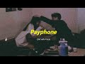 Payphone - Maroon 5  (TikTok Version) Slowed + Reverb