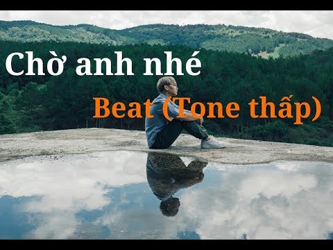 Mix - KARAOKE Chờ anh nhé [Tone thấp Fa thăng]  - Playlist