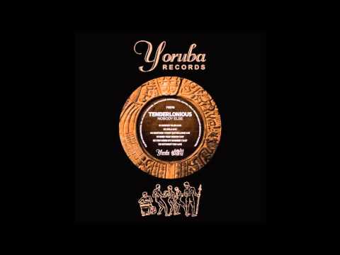 Tenderlonious - without you