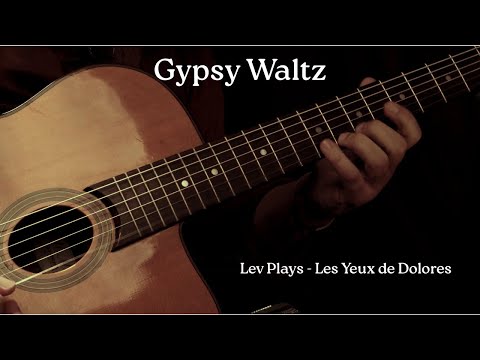 Les Yeux de Dolores – Paul "Tchan Tchou" Vidal | Lev Plays a Gypsy Jazz Waltz (Guitar Cover)